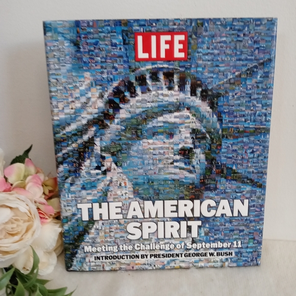 LIFE The American Spirit Book. Meeting the challenge of September 11 Book. - Picture 1 of 15